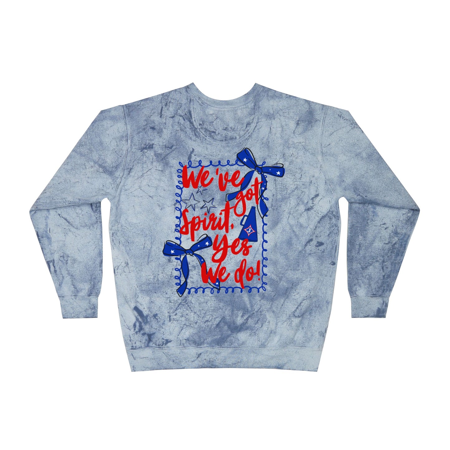 We've Got Spirit Tie Dye Sweatshirt