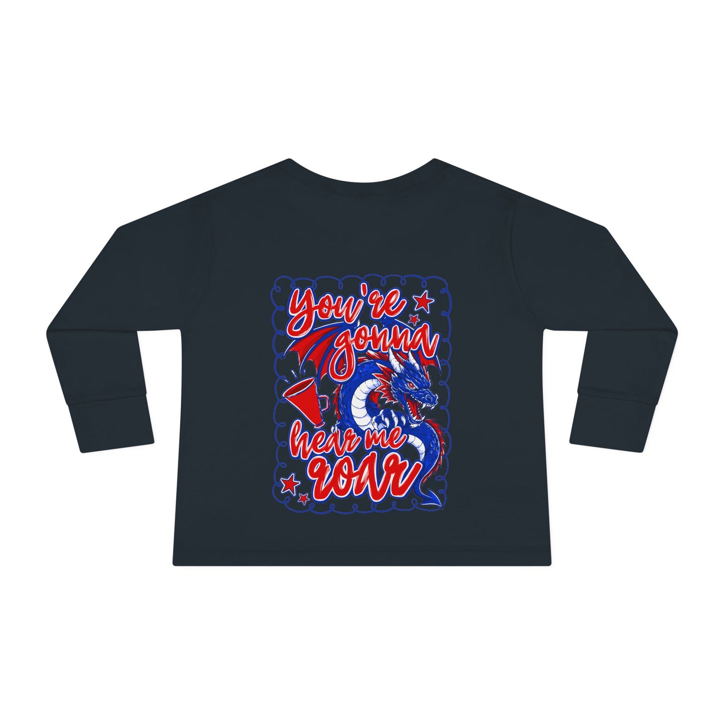 You're Gonna Hear Me Roar Toddler Long Sleeve Tee