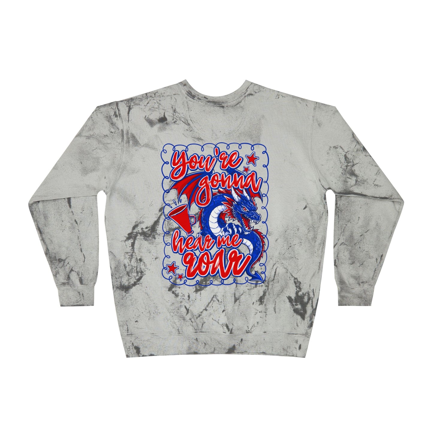 You're GonnaHear Me Roar Cheer Tie Dye Sweatshirt