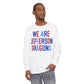 We Are Jefferson Long Sleeve Tee (Comfort Colors)
