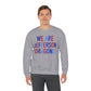 We Are Jefferson Sweatshirt (Gildan)