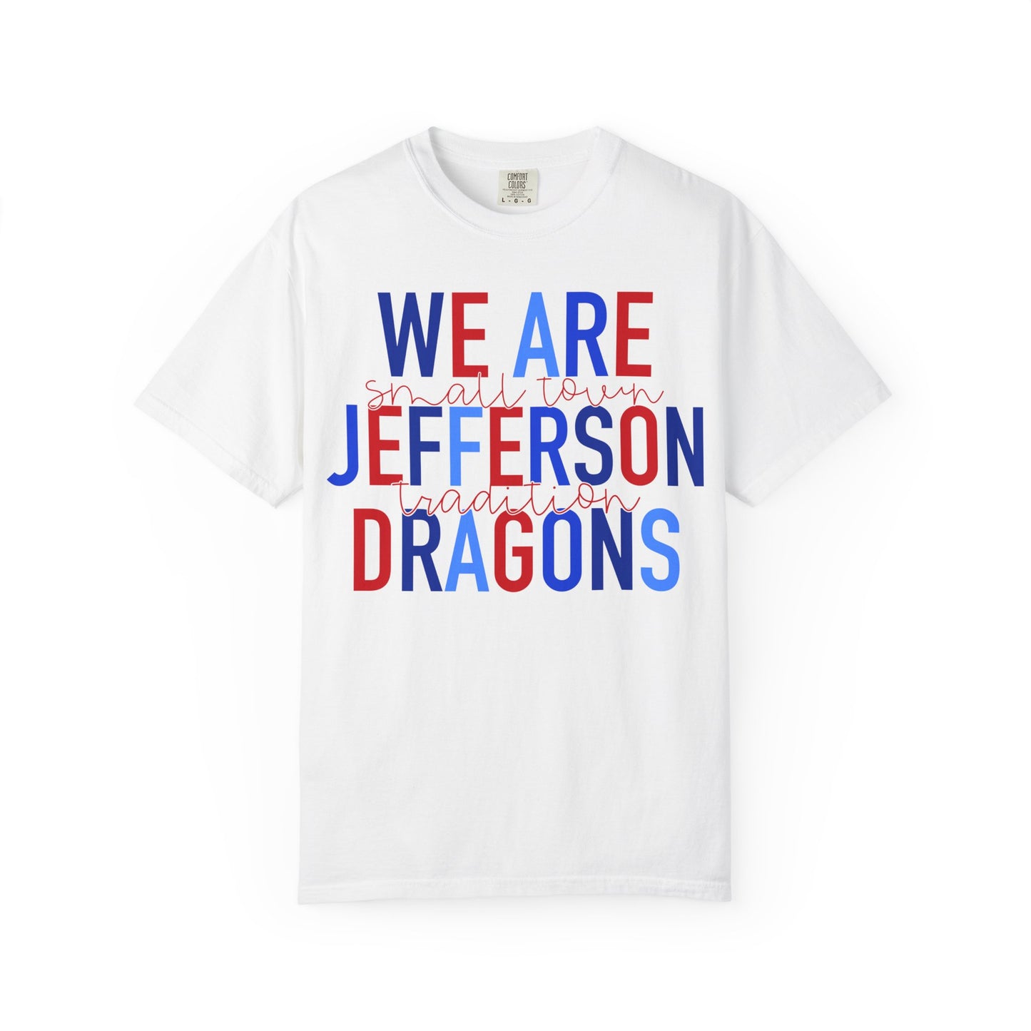 We Are Jefferson Comfort Colors Short Sleeve Tee