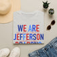 We Are Jefferson Short Sleeve Tee (Gildan)