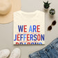 We Are Jefferson Short Sleeve Tee (Gildan)