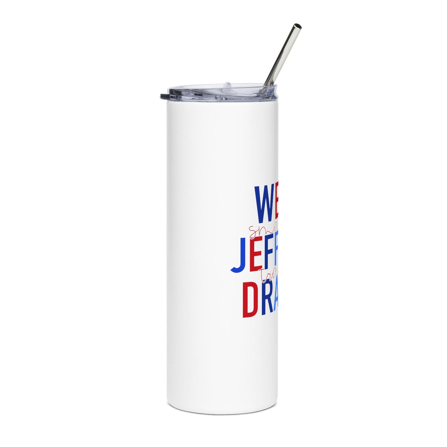 We Are Jefferson 20oz Stainless Steel Tumbler