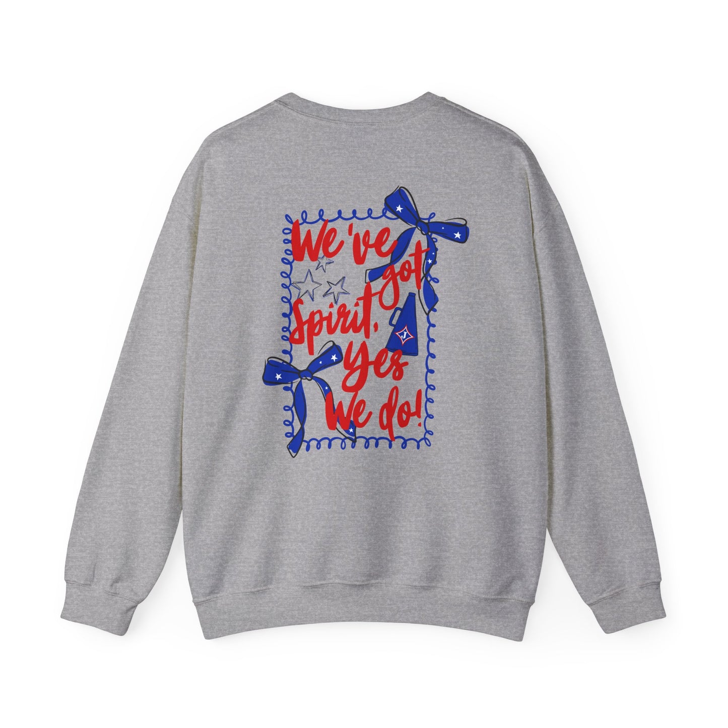 We've Got Spirit Sweatshirt (Gildan)