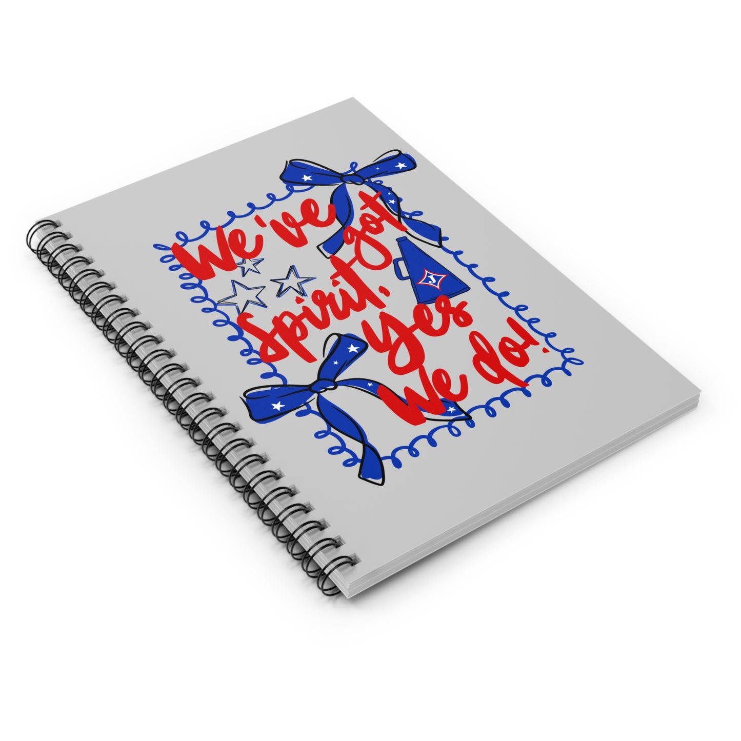 We've Got Spirit Spiral Notebook Ruled Journal