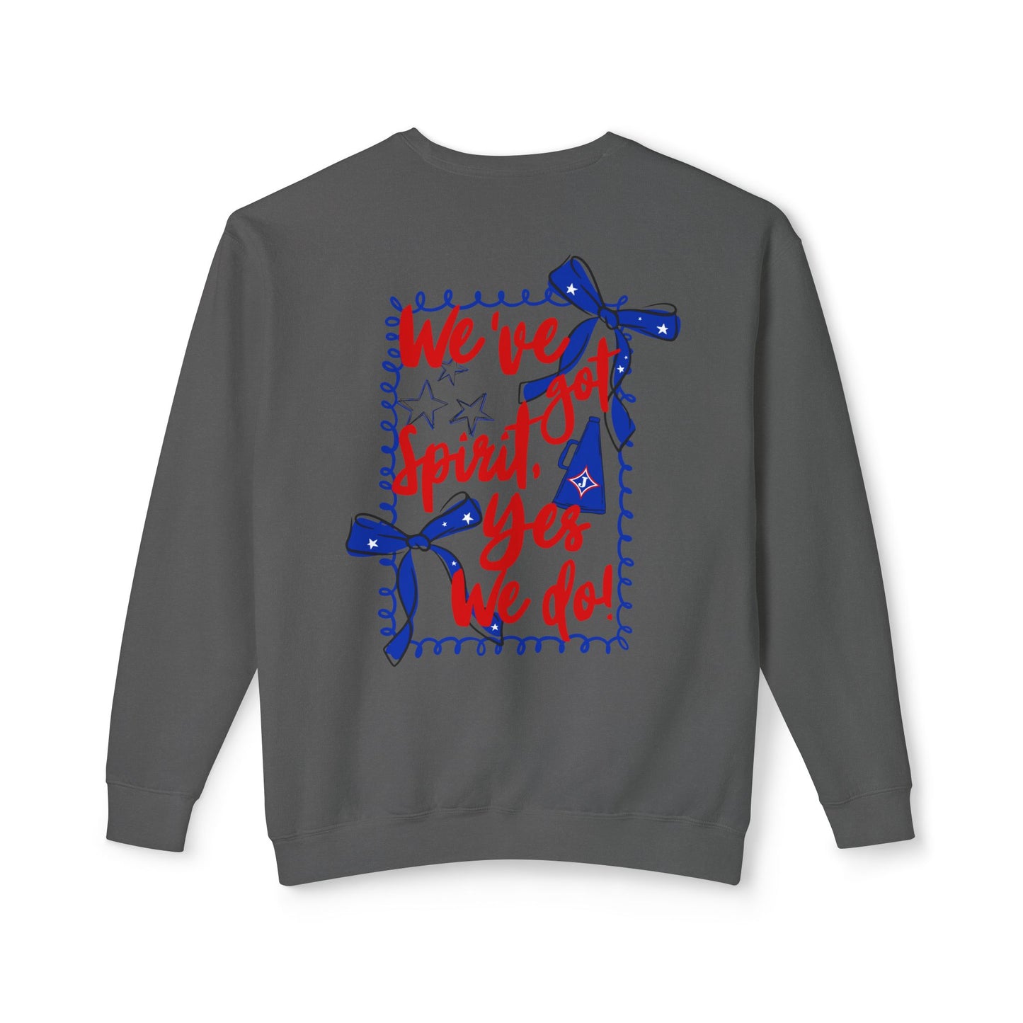 We've Got Spirit Sweatshirt (Comfort Colors)