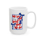 We've Got Spirit Ceramic Mug — 11oz & 15oz Coffee Cup