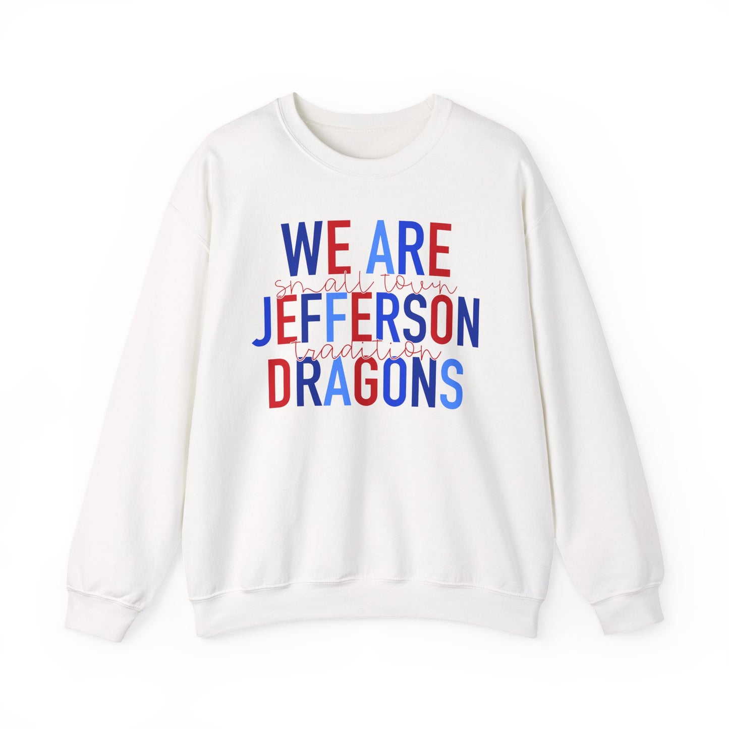 We Are Jefferson Sweatshirt (Gildan)