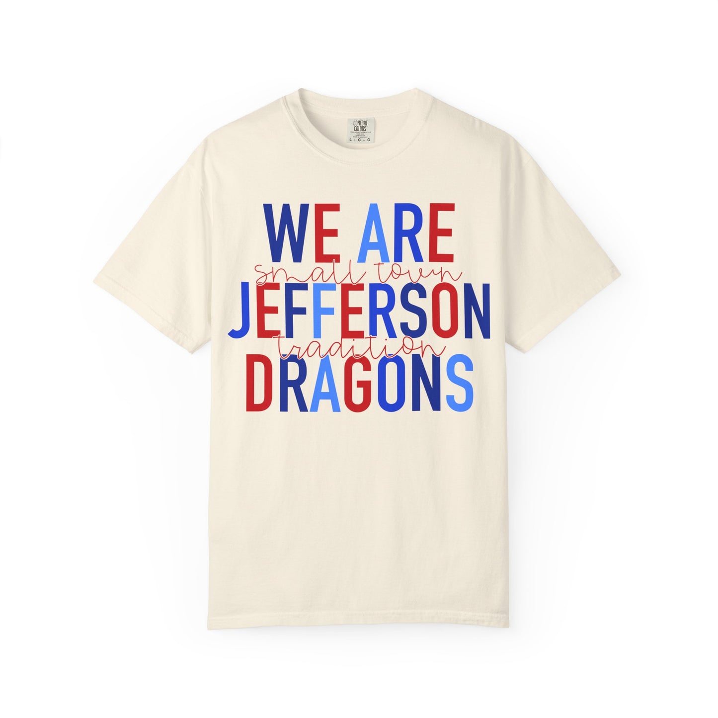 We Are Jefferson Comfort Colors Short Sleeve Tee