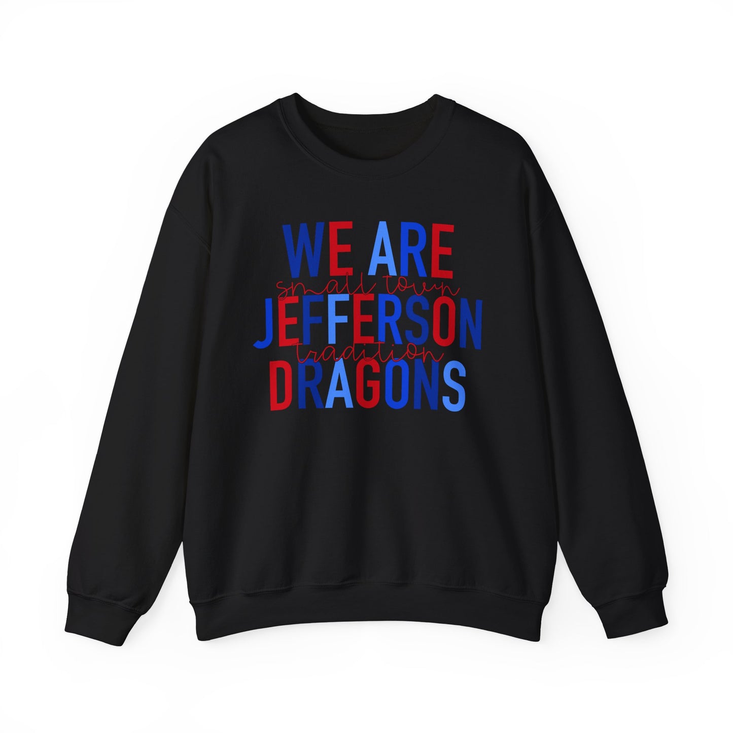 We Are Jefferson Sweatshirt (Gildan)