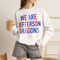 We Are Jefferson Sweatshirt (Gildan)