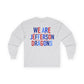 We Are Jefferson Long Sleeve Tee (Gildan)