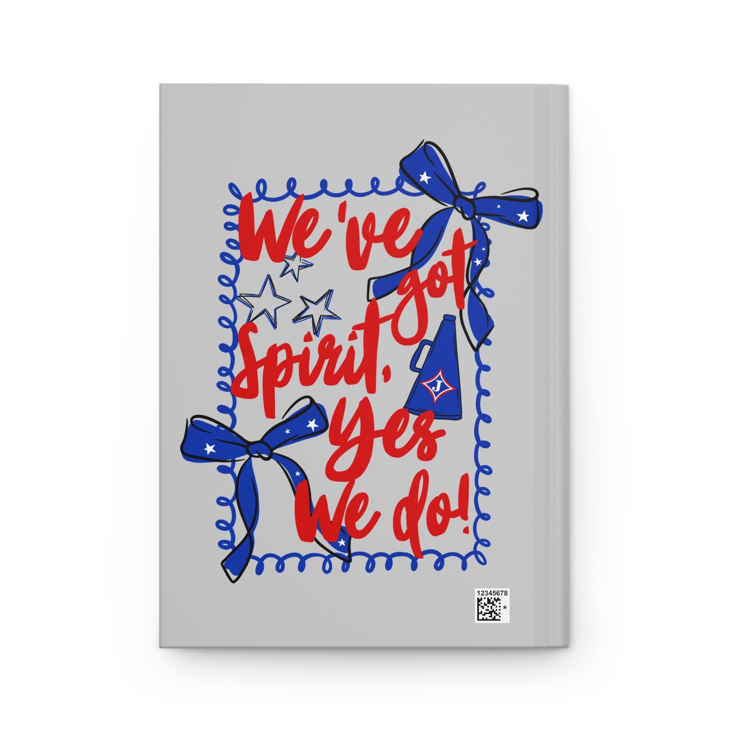We've Got Spirit Hardcover Journal