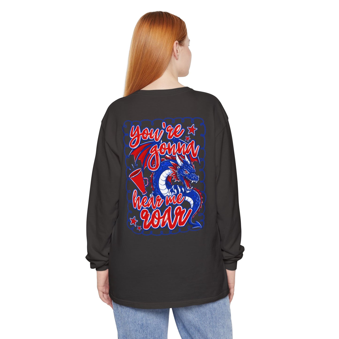 You're Gonna Hear Me Roar Long Sleeve Tee (Comfort Colors)