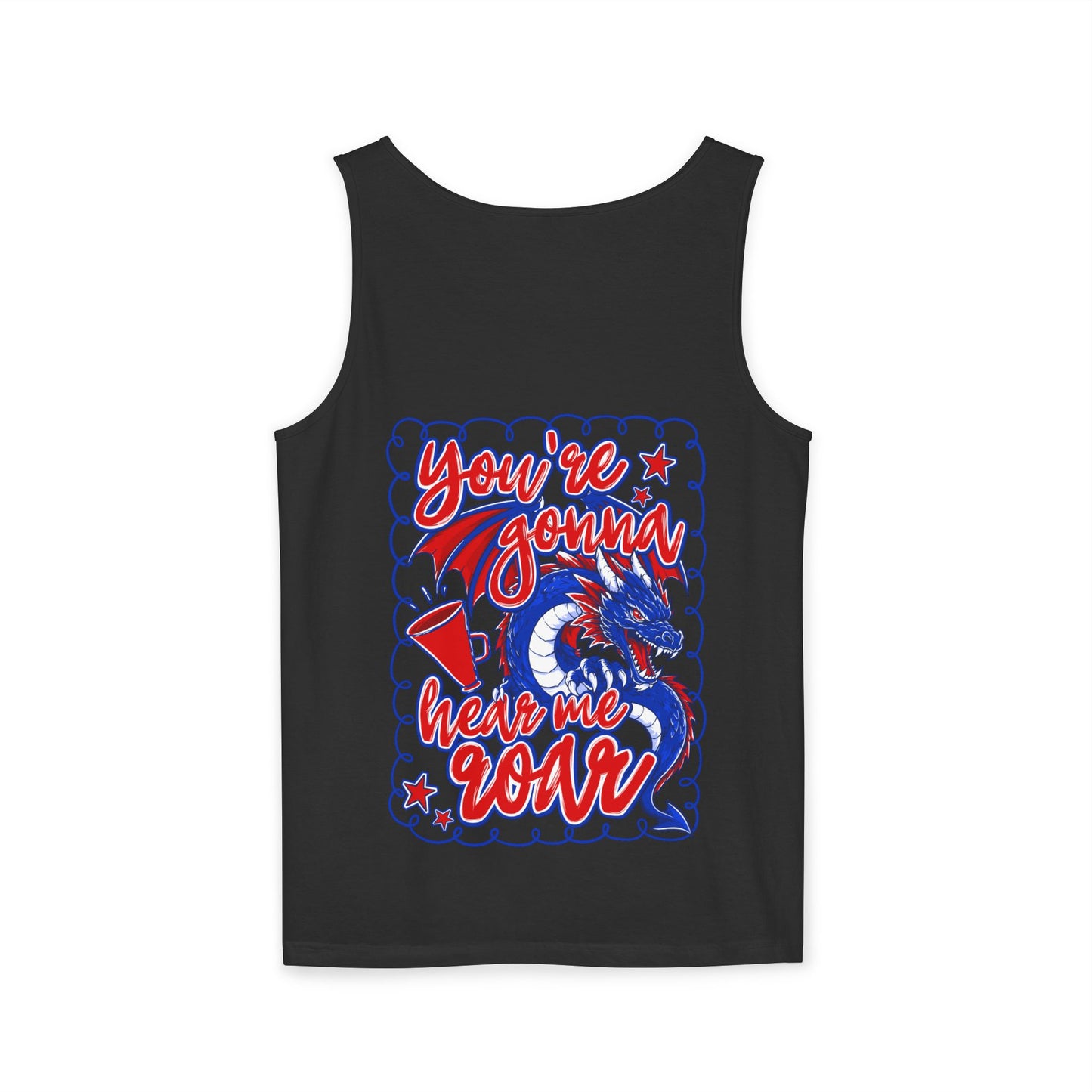 You're Gonna Hear Me Roar UnisexTank Top (Comfort Colors)