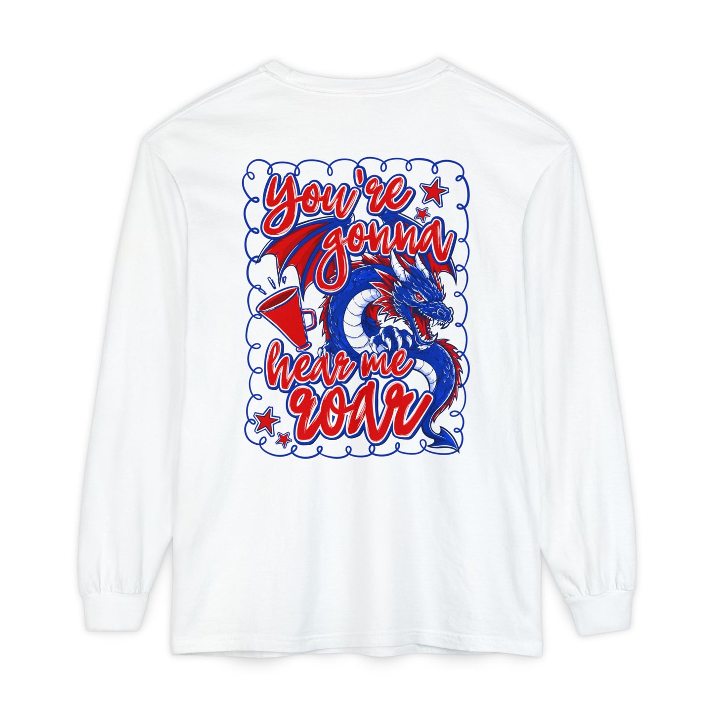 You're Gonna Hear Me Roar Long Sleeve Tee (Comfort Colors)