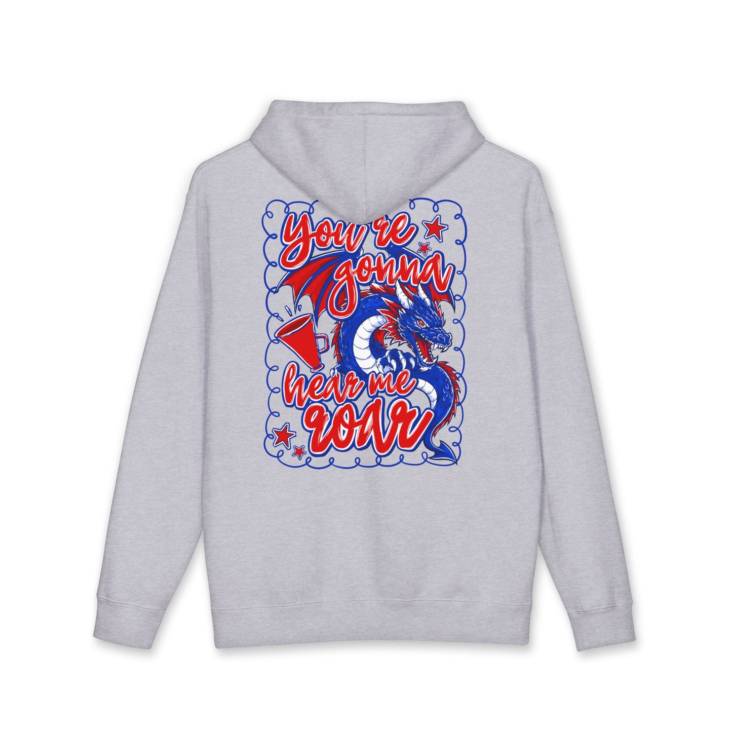 You're Gonna Hear Me Roar Hoodie (Independent Trading Co)