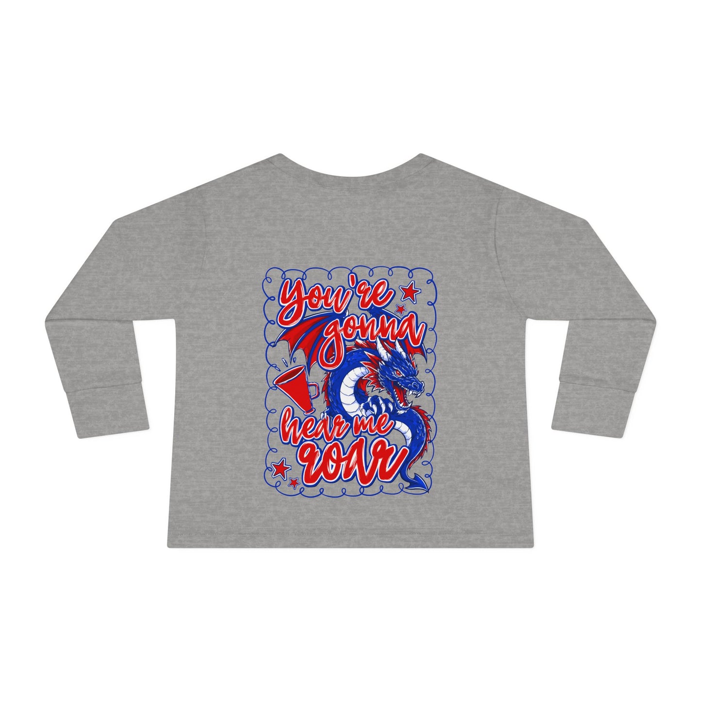 You're Gonna Hear Me Roar Toddler Long Sleeve Tee