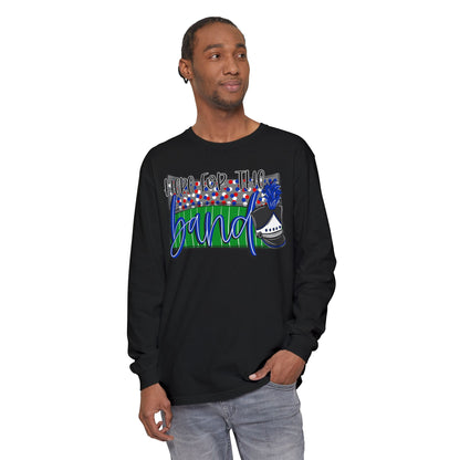 Here For The BandLong Sleeve Tee (Comfort Colors)