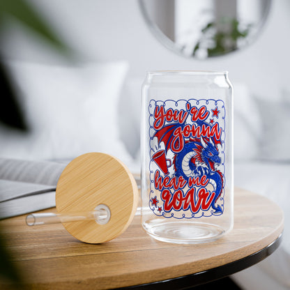 You're Gonna Hear Me Roar Sipper Glass — 16oz Reusable Tumbler with Bamboo Lid