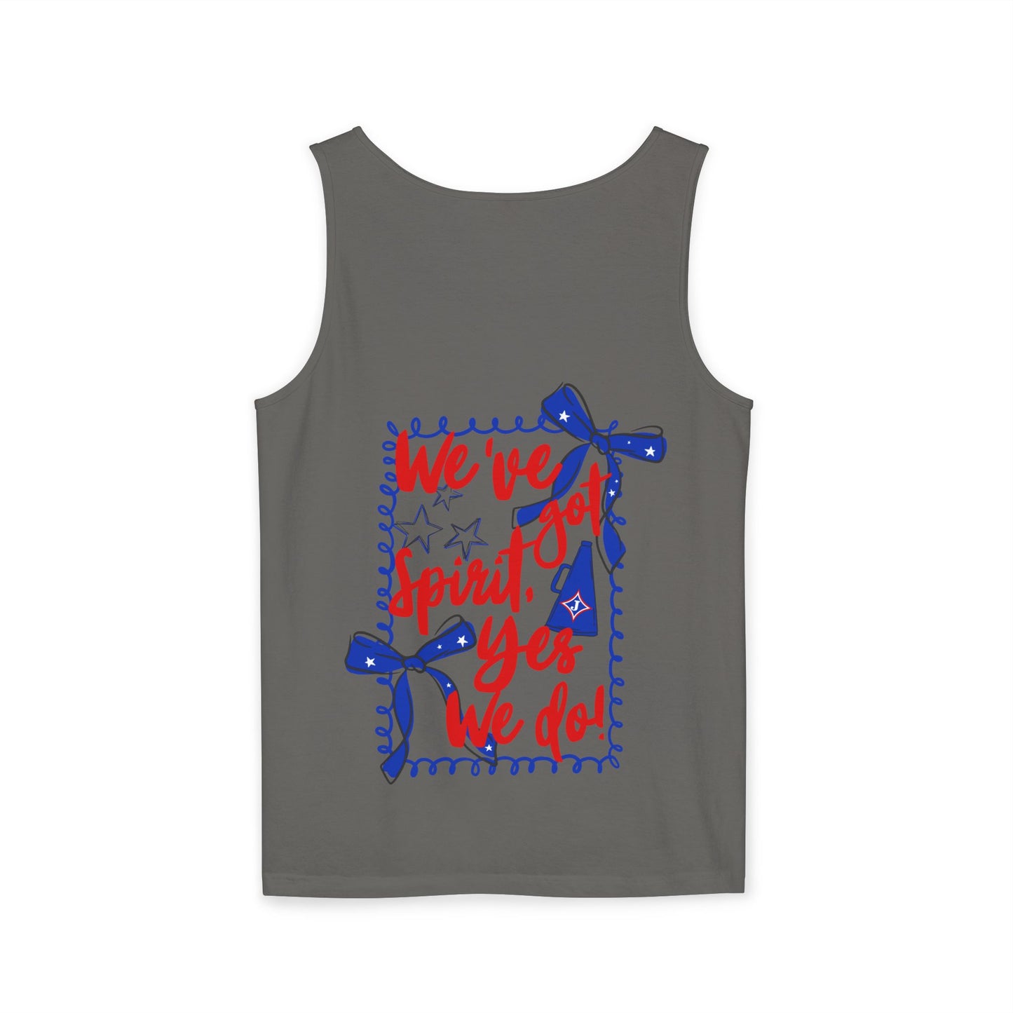 We've Got Spirit UnisexTank Top (Comfort Colors)