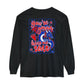You're Gonna Hear Me Roar Long Sleeve Tee (Comfort Colors)